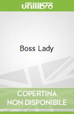Boss Lady