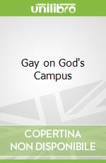 Gay on God's Campus