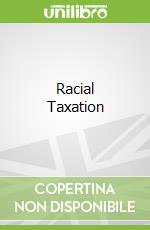 Racial Taxation