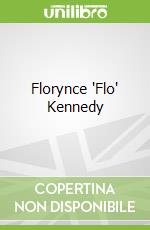 Florynce "Flo" Kennedy