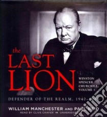 The Last Lion (CD Audiobook) libro in lingua di Manchester William, Reid Paul, Chafer Clive (NRT)