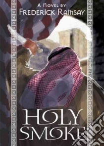 Holy Smoke (CD Audiobook) libro in lingua di Ramsay Frederick, Field Robin (NRT)