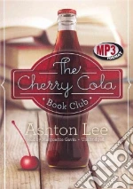 The Cherry Cola Book Club (CD Audiobook)