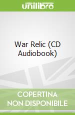 War Relic (CD Audiobook)
