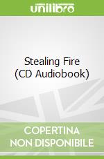 Stealing Fire (CD Audiobook)