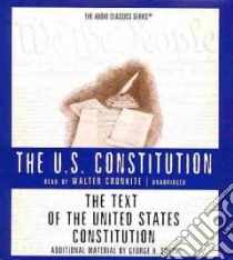 The Text of the United States Constitution (CD Audiobook) libro in lingua di Smith George H., Cronkite Walter (NRT)