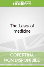 The Laws of medicine libro str
