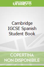 Cambridge IGCSE Spanish Student Book libro str