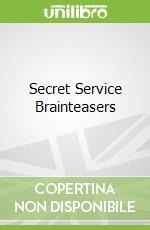 Secret Service Brainteasers libro in lingua di Sinclair McKay