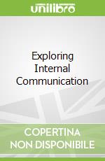 Exploring Internal Communication