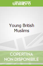 Young British Muslims