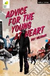 Advice for the Young at Heart libro str
