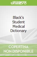 Black's Student Medical Dictionary