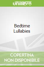 Bedtime Lullabies