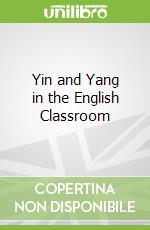 Yin and Yang in the English Classroom