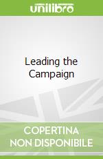 Leading the Campaign