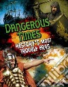 Dangerous Times! libro str