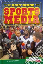 The Kids' Guide to Sports Media