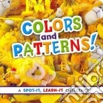 Colors and Patterns!
