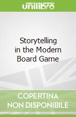 Storytelling in the Modern Board Game