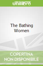 The Bathing Women