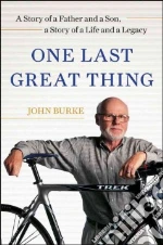 One Last Great Thing