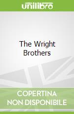 The Wright Brothers