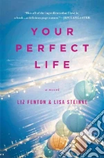 Your Perfect Life