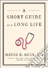 A Short Guide to a Long Life libro str