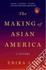 The Making of Asian America