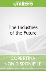 The Industries of the Future