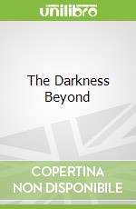 The Darkness Beyond