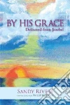 By His Grace libro str