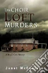 The Choir Loft Murders libro str