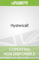 Hysterical! libro in lingua di Mizejewski Linda (EDT), Sturtevant Victoria (EDT), Karlyn Kathleen Rowe (FRW)