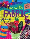 Fun With Fabric libro str