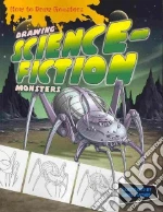 Drawing Science-Fiction Monsters