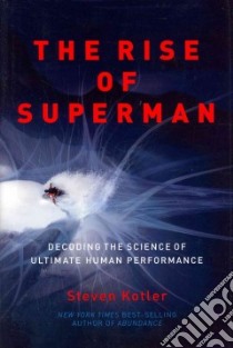 The Rise of Superman libro in lingua di Kotler Steven