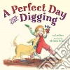 A Perfect Day for Digging libro str