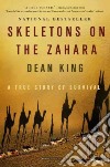 Skeletons on the Zahara (CD Audiobook) libro str