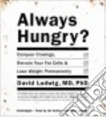 Always Hungry? (CD Audiobook)
