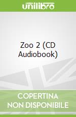 Zoo 2 (CD Audiobook)