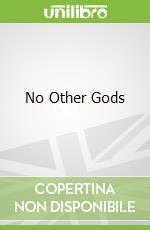 No Other Gods libro str