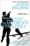 Robert Ludlum's the Geneva Strategy (CD Audiobook) libro str