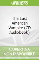 The Last American Vampire (CD Audiobook)