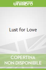 Lust for Love libro str