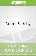 Dream Birthday