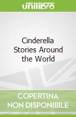 Cinderella Stories Around the World