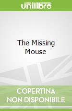 The Missing Mouse
