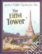 Gustave Eiffel's Spectacular Idea